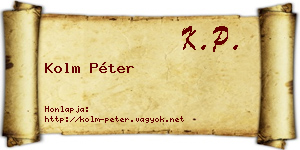 Kolm Péter névjegykártya